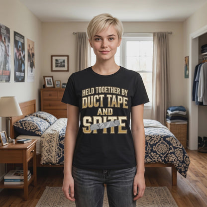 Held Together by Duct Tape and Spite T-Shirt — Funny DIY Fixes Tee